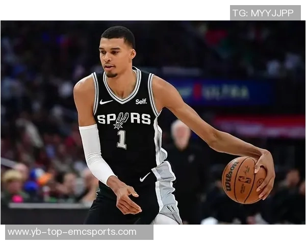 文班亚马缺席马刺战绩不佳赛季出战表现依然出色