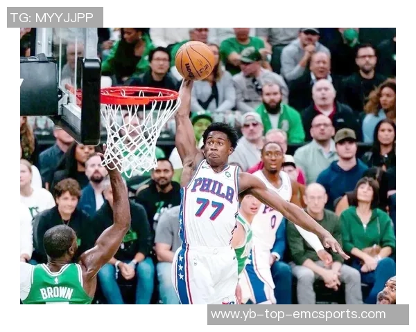 76人探花埃奇库姆表现亮眼13中4贡献全面数据助球队大胜